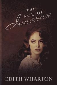 Edith Wharton - The Age of Innocence, Häftad