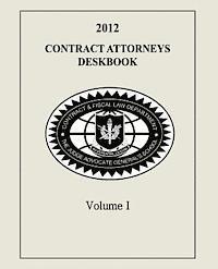 bokomslag Contract Attorneys Deskbook, 2012, Volume I: Volume Ib - Chapters 11-18B
