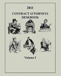 Contract Attorneys Deskbook, 2011, Volume I: Volume Ib - Chapters 11-18B 1