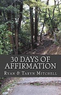 30 Days of Affirmation: Becoming a Better Me! 1