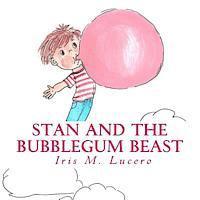 bokomslag Stan And The Bubblegum Beast