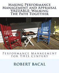 bokomslag Making Performance Management and Appraisal VALUABLE: Walking The Path Together