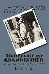 bokomslag Secrets of my Grandfather: : A guide to Life's WISDOM