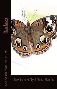 bokomslag Badazz: The Butterfly Effect Matrix