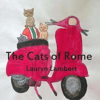 Lauryn Lambert - Cats of Rome, Häftad. Tillgänglighet: Lägg i varukorg