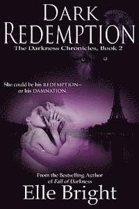 Dark Redemption: The Chronicles of Darkness, Book 2 1