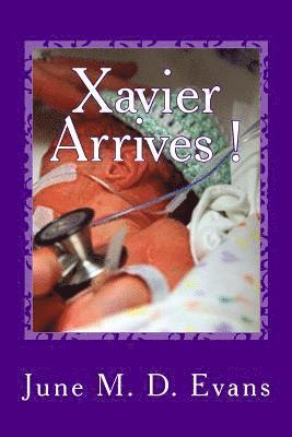 Xavier Arrives ! 1