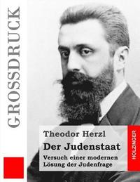 bokomslag Der Judenstaat: Versuch einer modernen Lösung der Judenfrage