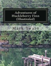 Adventures of Huckleberry Finn(Illustrated) 1