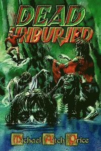 Dead Unburied 1