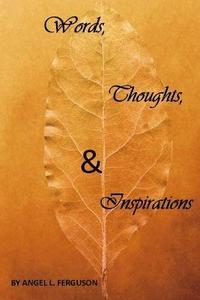 bokomslag Words, Thoughts & Inspirations