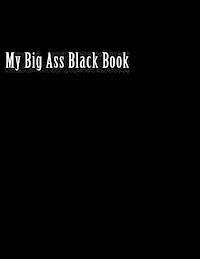 bokomslag My Big Ass Black Book