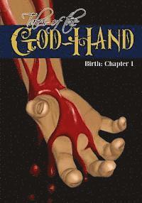 bokomslag Tales of the God-Hand: Birth, Chapter 1