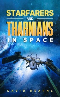 Starfarers and Tharnians in Space 1