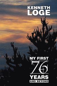 bokomslag My First 76 Years and Beyond: An Autobiography