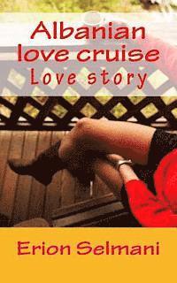 Albanian love cruise 1