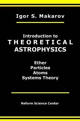 bokomslag Introduction to Theoretical Astrophysics