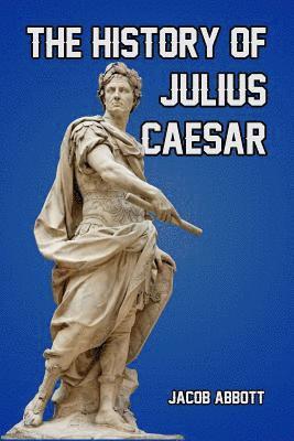 bokomslag History of Julius Caesar