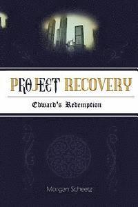bokomslag Project Recovery: Edward's Redemption