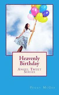 bokomslag Heavenly Birthday: Angel Tweet Series