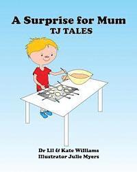 bokomslag A Surprise for Mum: TJ Tales