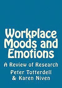 bokomslag Workplace Moods and Emotions: A Review of Research