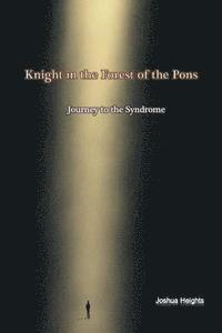 bokomslag Knight in the Forest of the Pons ( Journey to the Syndrome )