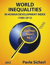 bokomslag World Inequalities in Human Development Index (1980-2012)
