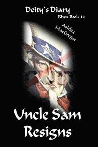 bokomslag Rhea-14 Uncle Sam Resigns