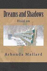 bokomslag Dreams and Shadows: Hold on