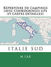 bokomslag Répertoire de campings ITALIE SUD (avec coordonnées gps et cartes détailles)