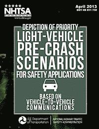bokomslag Depiction of Priority Light-Vehicle Pre-Crash Scenarios for Safety Applications Based on Vehicle-to-Vehicle Communications