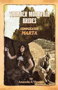 bokomslag Thunder Mountain Brides: Complicated-Marta