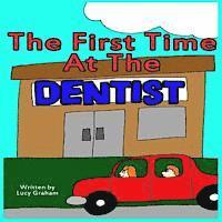 The First Time At The Dentist 1