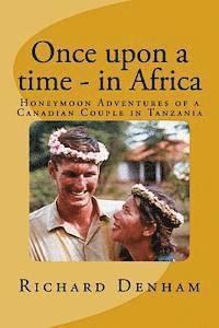 bokomslag Once upon a time - in Africa
