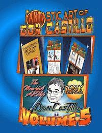 bokomslag The Fantastic Art of Don Castillo Vol.5: More Art from: 'The Martial ARTist' Don Castillo
