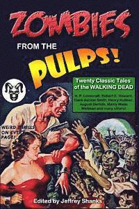 Jeffrey Shanks - Zombies from the Pulps!: Twenty Classic Stories of the Walking Dead, Häftad