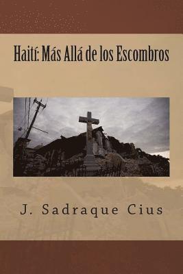 Haití: Más Allá de los Escombros 1