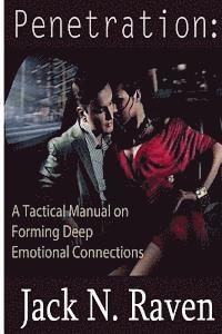 bokomslag Penetration: A Tactical Manual on Forming Deep Emotional Connections