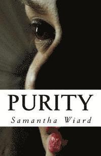 Purity: Behind Closed Doors 1