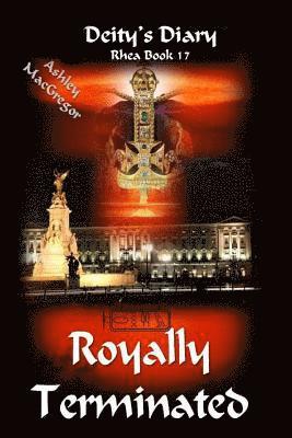 bokomslag Rhea-17 Royally Terminated