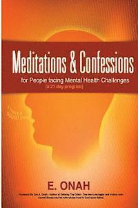 Meditations And Confessions For People Facing Mental Health Challenges 1