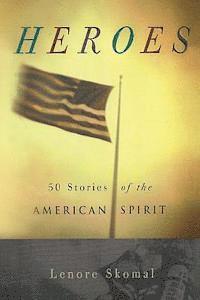 bokomslag Heroes: 50 Stories of the American Spirit