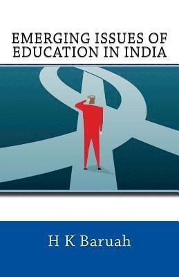 bokomslag Emerging Issues of Education in India