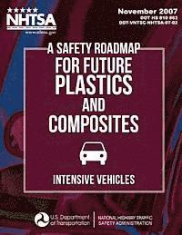 bokomslag A Safety Roadmap for Future Plastics andComposites Intensive Vehicles