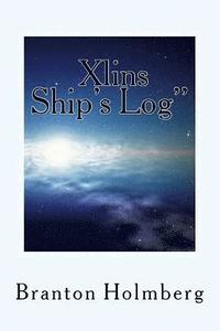 bokomslag The Xlins Ship's Log'