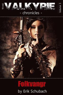 Erik Schubach - The Valkyrie Chronicles: Folkvangr, Häftad
