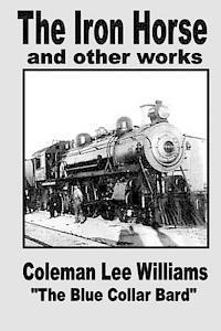 Coleman Lee Williams - The Iron Horse, Häftad