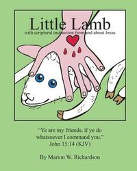 bokomslag Little Lamb: with scriptural instruction from and about Jesus