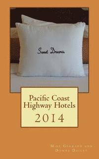 bokomslag Pacific Coast Highway Hotels 2014